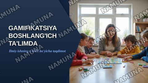 Gamifikatsiya metodini boshlang‘ich ta’lim jarayonida qo‘llash mexanizimini shakillantirishning nazariy asoslari ilmiy ishni 1-bobni Maqsad vazifasi predmeti — zamonaviy taqdimot