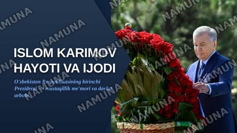 Islom Karimov hayoti va ijodi — zamonaviy taqdimot