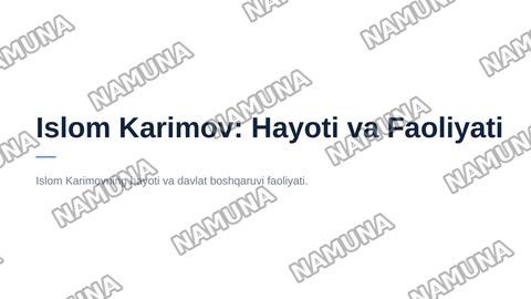Oʻzbekiston respublikasi birinchi prezidenti Islom Karimov hayoti... — zamonaviy taqdimot