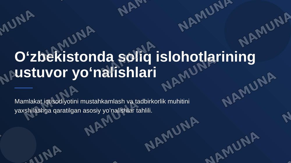 Oʻzbekistonda soliq islohotlarining ustuvor yoʻnalishlari — 1-slayd
