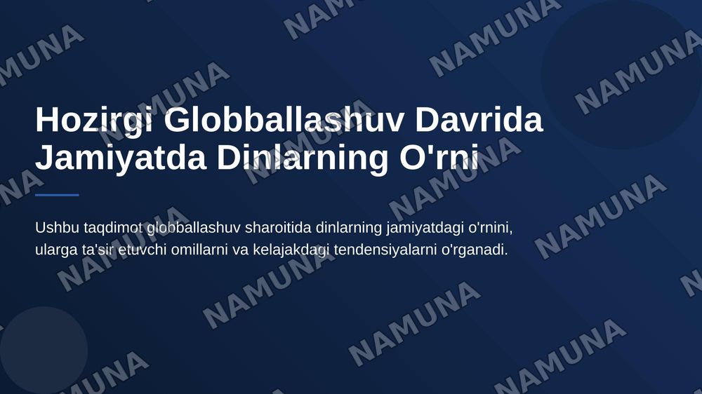 Hozirgi globballashuv davrida jamiyatda dinlarning o'rni — 1-slayd