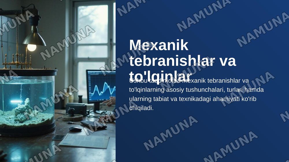 Mexanik tebranishlar va tòlqinlar — 1-slayd