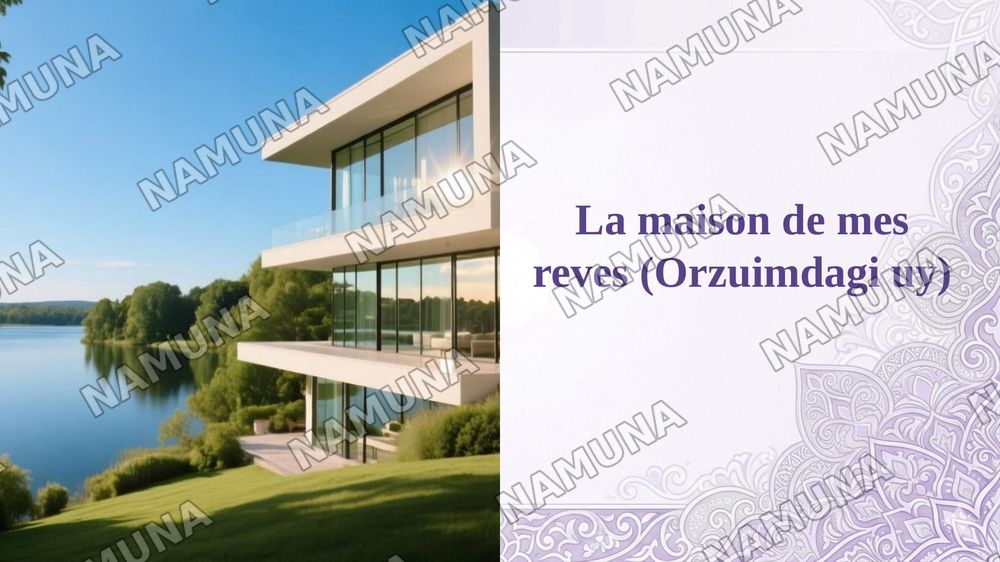 La maison de mes reves (Orzuimdagi uy) — 1-slayd