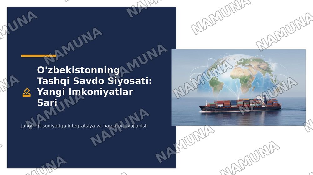 O'zbekistonning tashqi savdo siyosatining ustuvor yo'nalishlari — 1-slayd