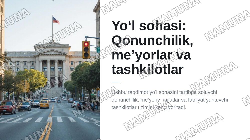 Yoʻl sohasidagi amaldagi qonun, me'yor va tashkilotlar boʻyicha manbalar 
12 — 1-slayd