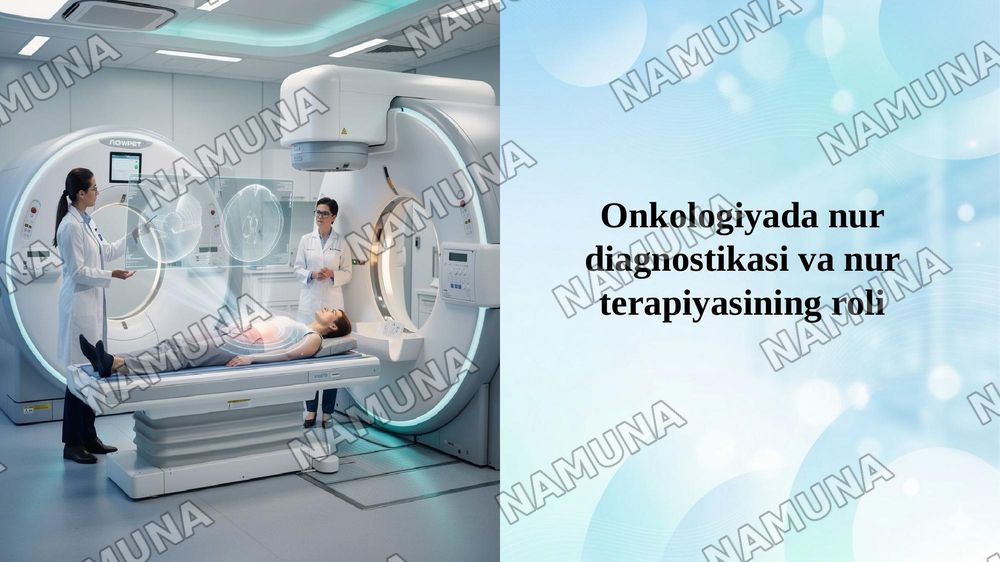 Onkologiyada nur diagnostikasi va nur terapiyasining roli — 1-slayd
