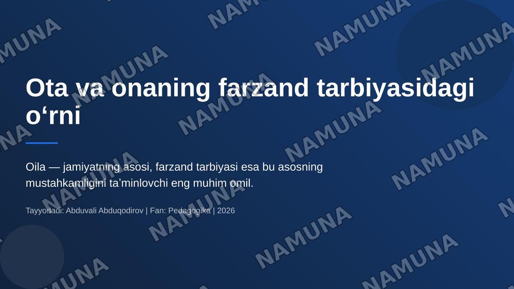 Ota va onaning farzand tarbiasidagi oʻrni — 1-slayd