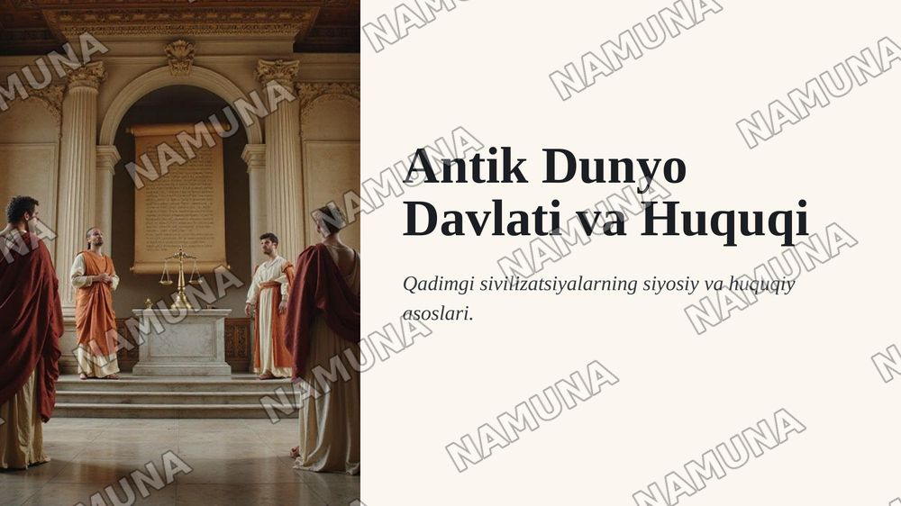 Antik dunyo mamlakatlari davlati va huquqi — 1-slayd