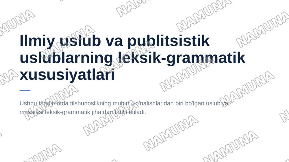 Ilmiy uslub va publitsistik uslublarning leksik-grammatik xususiyatlari — 1-slayd