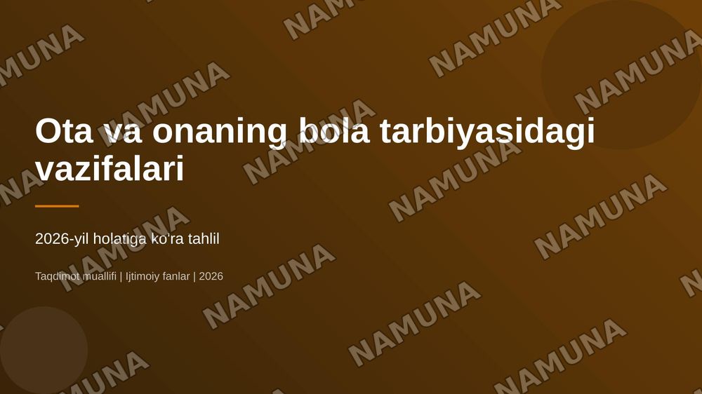 Ota va onaning bola tarbiyasidagi vazifalari — 1-slayd