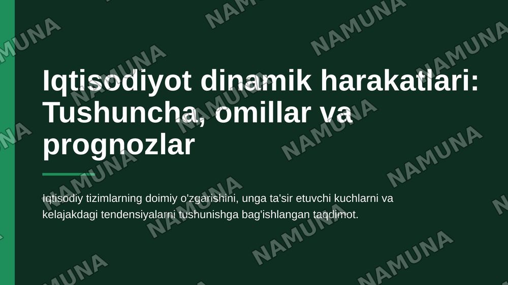 Iqtisodiyot dinamik harakatlari — 1-slayd