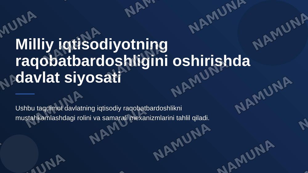 Milliy iqtisodiyotning raqobatbardoshligini oshirishda davlat siyosati — 1-slayd