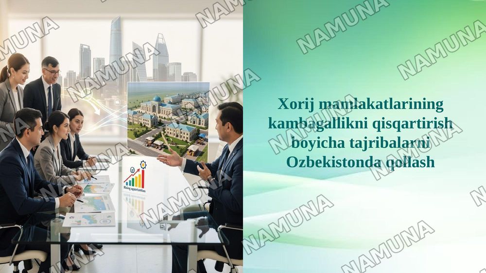 Xorij mamlakatlarining kambagallikni qisqartirish boyicha tajribalarni Ozbekistonda qollash — 1-slayd