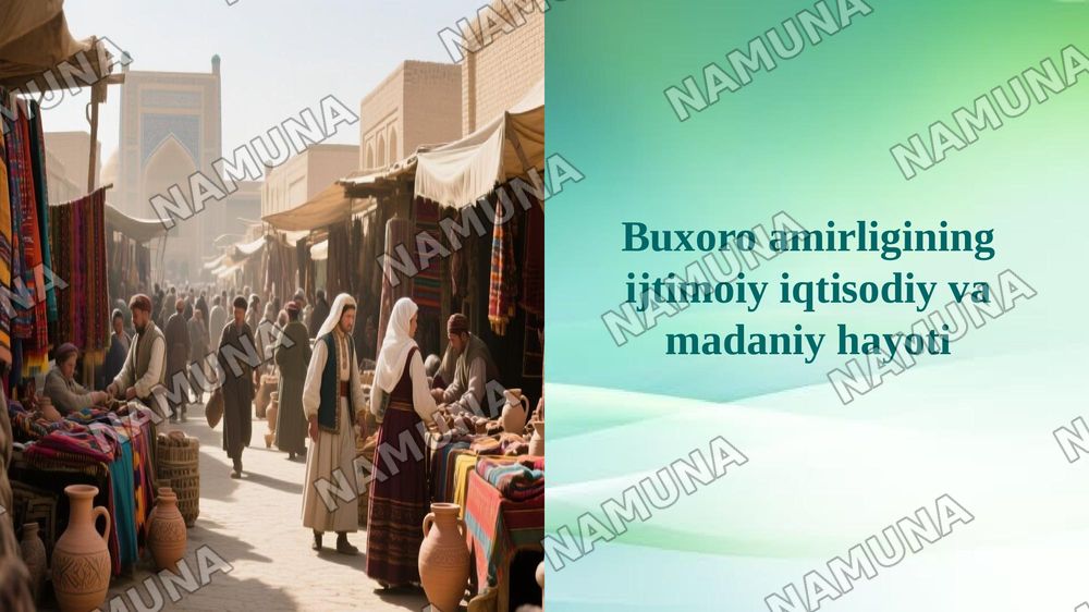Buxoro amirligining ijtimoiy iqtisodiy va madaniy hayoti — 1-slayd