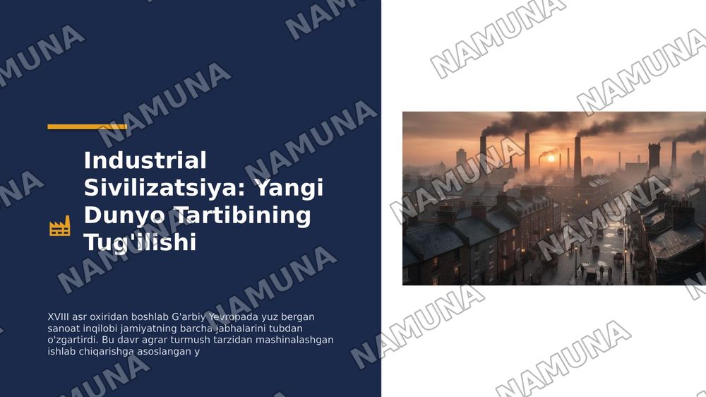 Industrial sivilizatsiyaning qaror topishi — 1-slayd