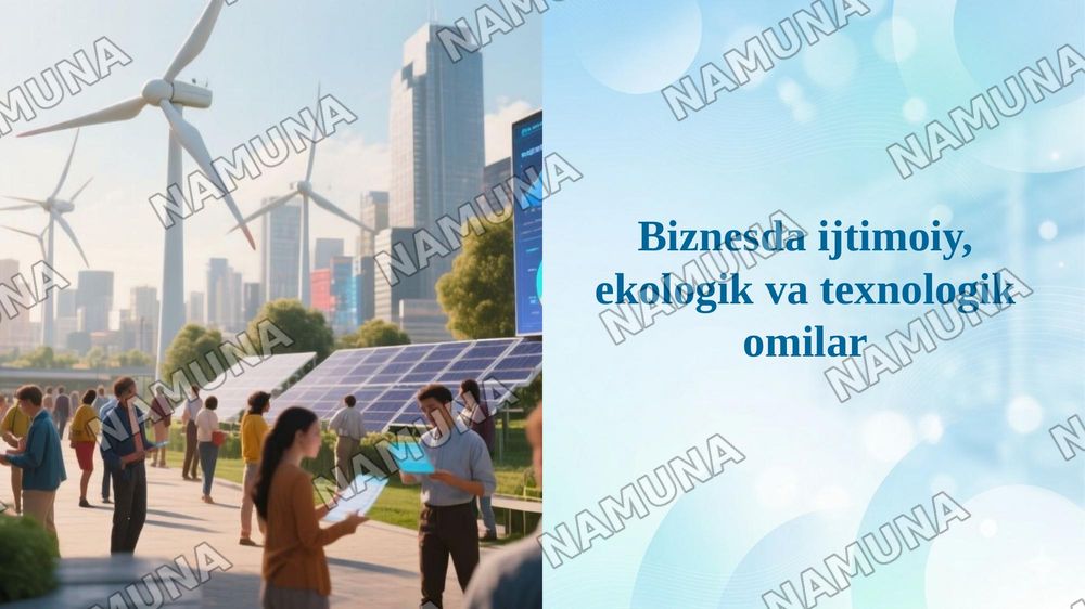 Biznesda ijtimoiy, ekologik va texnologik omilar — 1-slayd
