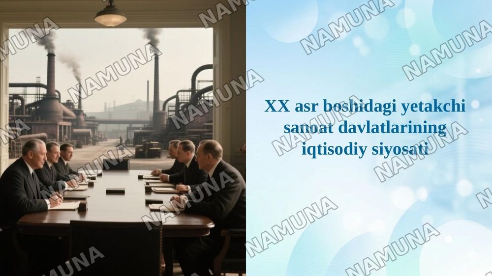 XX asr boshidagi yetakchi sanoat davlatlarining iqtisodiy siyosati — 1-slayd