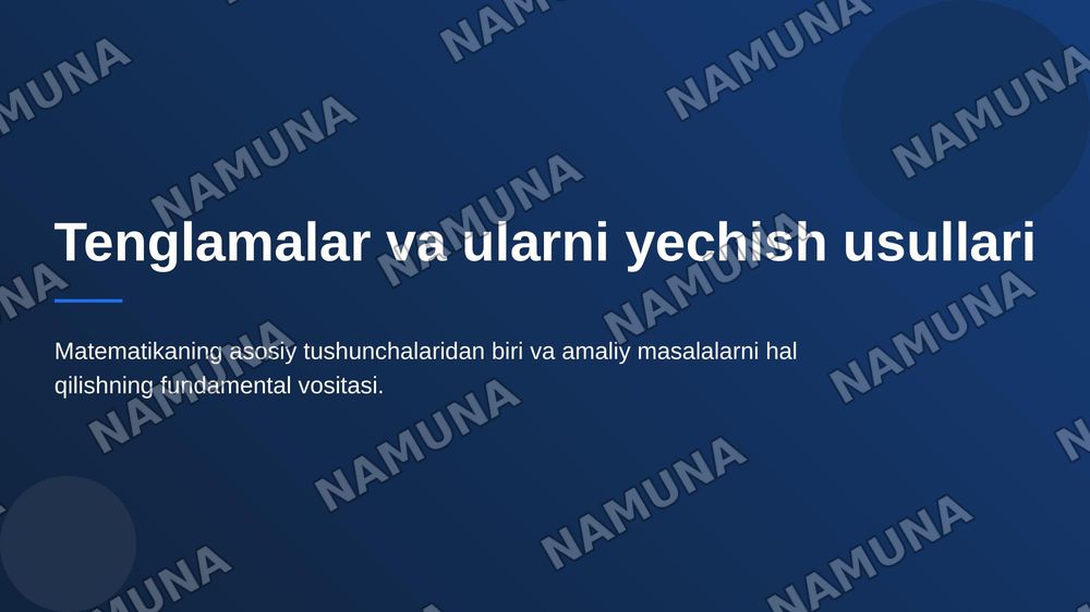 Tenglamalar va ularni yechish usullari — 1-slayd