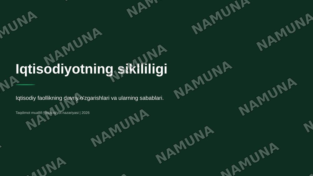 Iqtisodiyotning siklliligi — 1-slayd