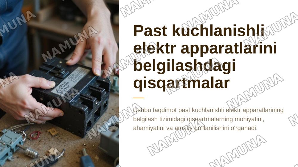 Past kuchlanishli elektr apparatlarini belgilashdagi qisqartmalar — 1-slayd
