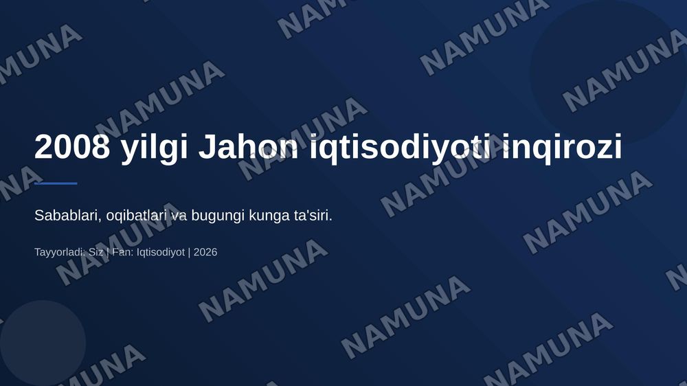 2008 yilgi Jahon iqtisodiyoti inqirozi — 1-slayd