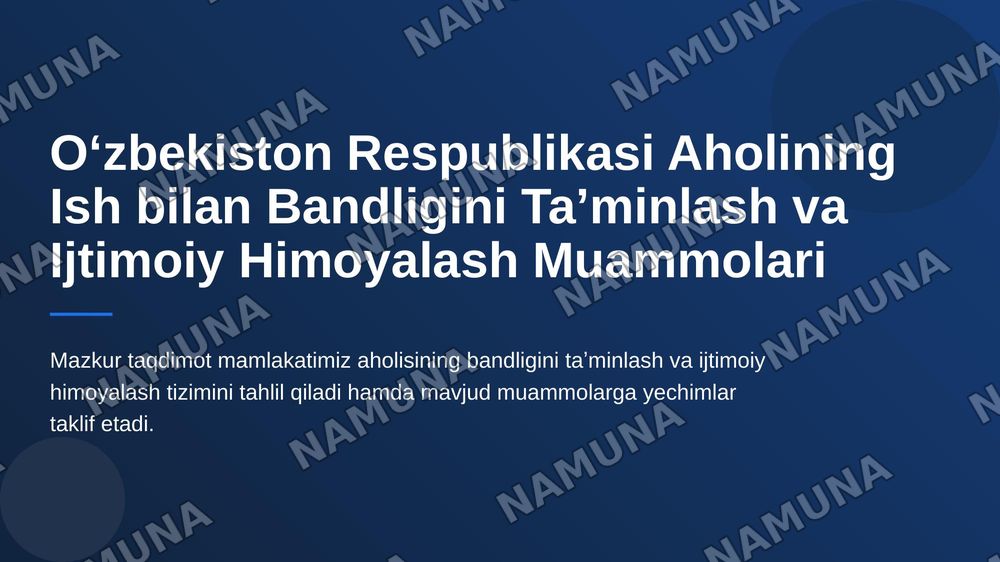 Oʻzbekiston respublikasi aholining ish bilan bandligini taʼminlash va ijtimoiy himoyalash muammolari — 1-slayd