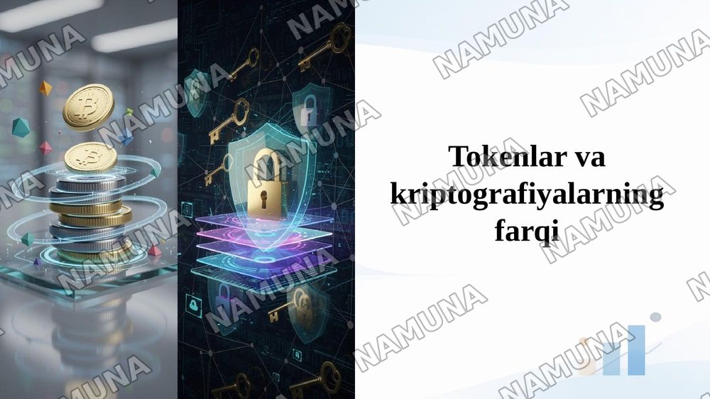 Tokenlar va kriptografiyalarning farqi — 1-slayd