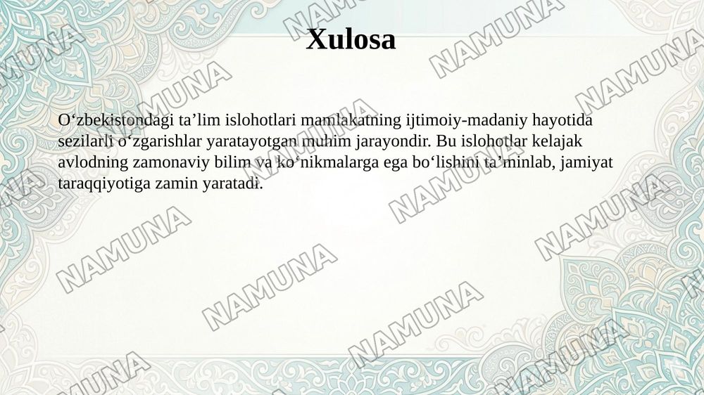 Oʻzbekistonda taʼlim islohotlari va ularning ijtimoiy va madaniy hayotda aks etishi — 10-slayd