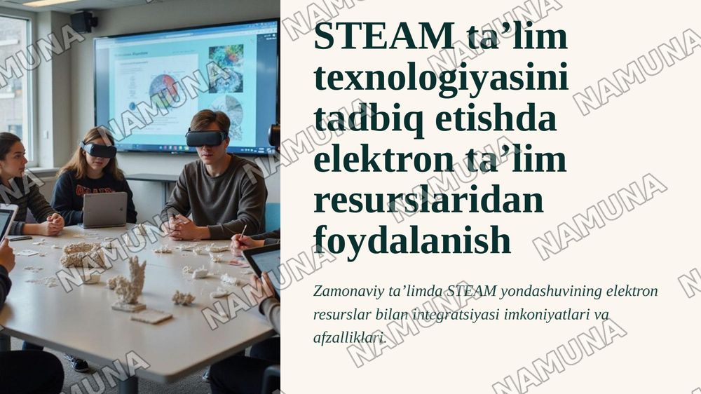 STEAM ta’lim texnologiyasini tadbiq etishda elektron ta’lim resurslaridan foydalanish — 1-slayd
