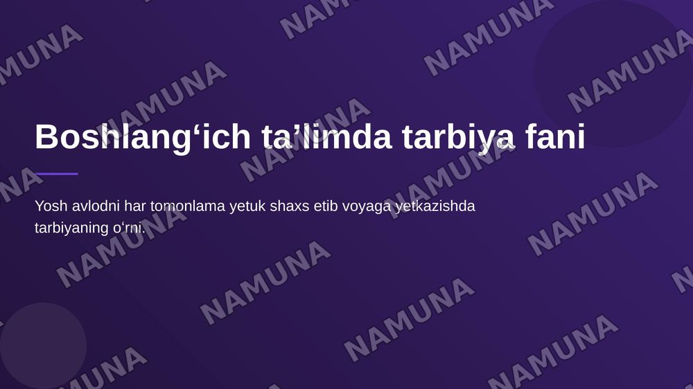 Boshlangʻch talmda tarbiya fani — 1-slayd