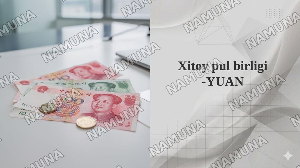 Xitoy pul birligi -YUAN — 1-slayd