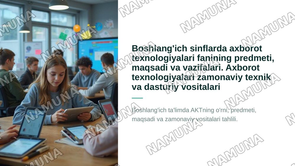 "Boshlang‘ich sinflarda axborot texnologiyalari fanining predmeti, maqsadi va vazifalari. Axborot texnologiyalari zamonaviy texnik va dasturiy vositalari" — 1-slayd