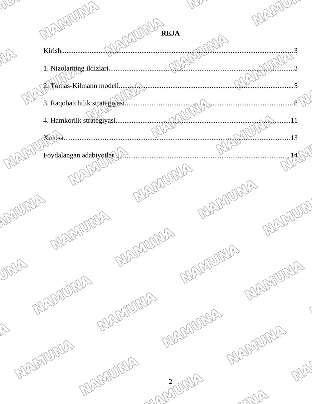 Tashkilotdagi nizolarning kelib chiqish sabablarini guruhlang.Tomas-Kilmann modeliga binoan nizoli vaziyatlardan chiqishning 5xil strategiyasiga amaliy misollar keltiring — 2-varaq