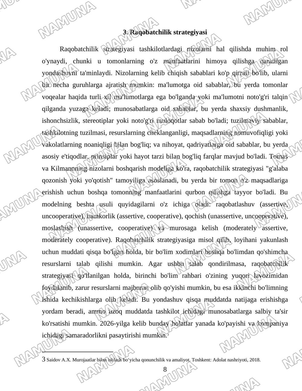 Tashkilotdagi nizolarning kelib chiqish sabablarini guruhlang.Tomas-Kilmann modeliga binoan nizoli vaziyatlardan chiqishning 5xil strategiyasiga amaliy misollar keltiring — 8-varaq