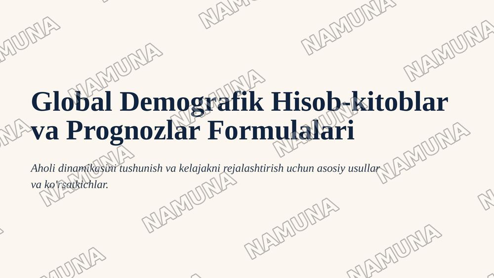 Global Demografik hisob kitoblar va proagnozlat ni hisoblash formulalari — 1-slayd