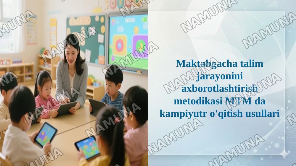 Maktabgacha talim jarayonini axborotlashtirish metodikasi MTM da kampiyutr o'qitish usullari — 1-slayd