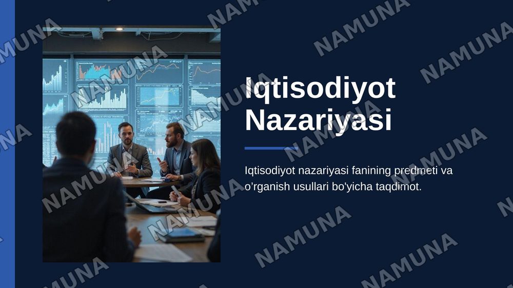 Iqtisodiyot nazariyasi fanining predmeti va o’rganish usullari — 1-slayd