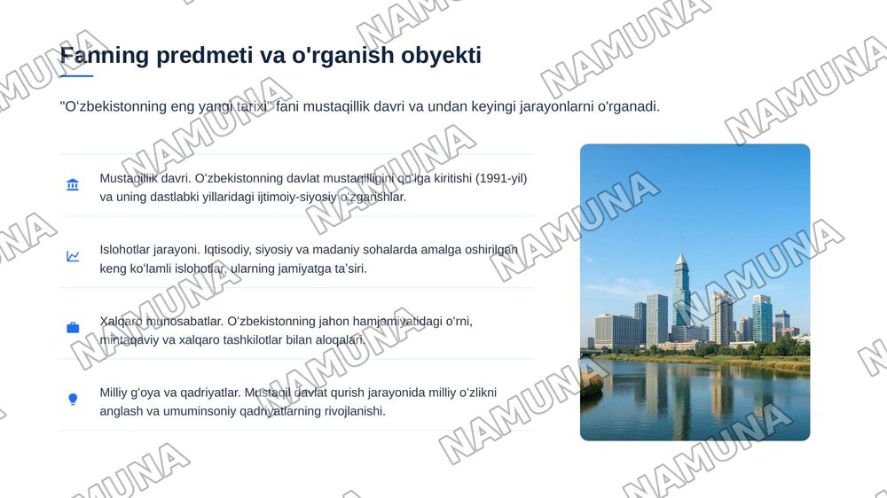 "Oʻzbekiston ning eng yangi tarixi" oʻquv fanining predmeti, maqsadi va vazifalari, nazariy-metodologik tamoyillari. — 3-slayd
