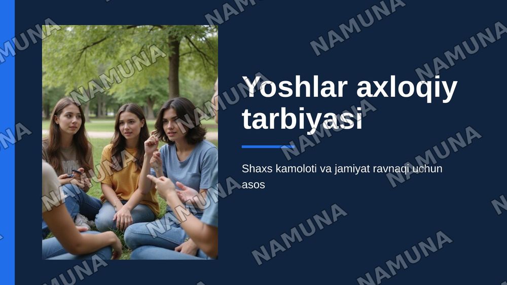 Yoshlar axloqiy tarbiyasi — 1-slayd