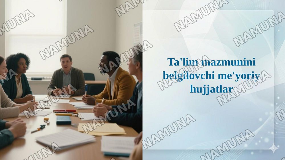 Ta'lim mazmunini belgilovchi me'yoriy hujjatlar — 1-slayd