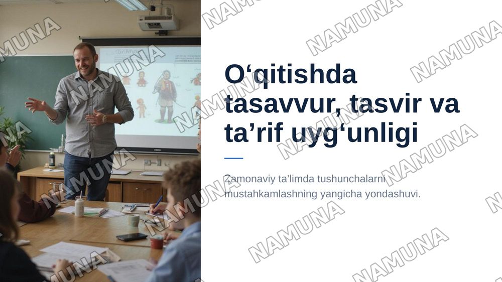 O‘qitishda tasavur,tasvir va ta’rif uyg‘unligi — 1-slayd