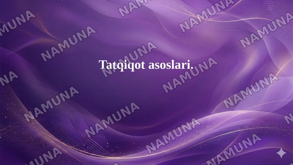 Tatqiqot asoslari. — 1-slayd