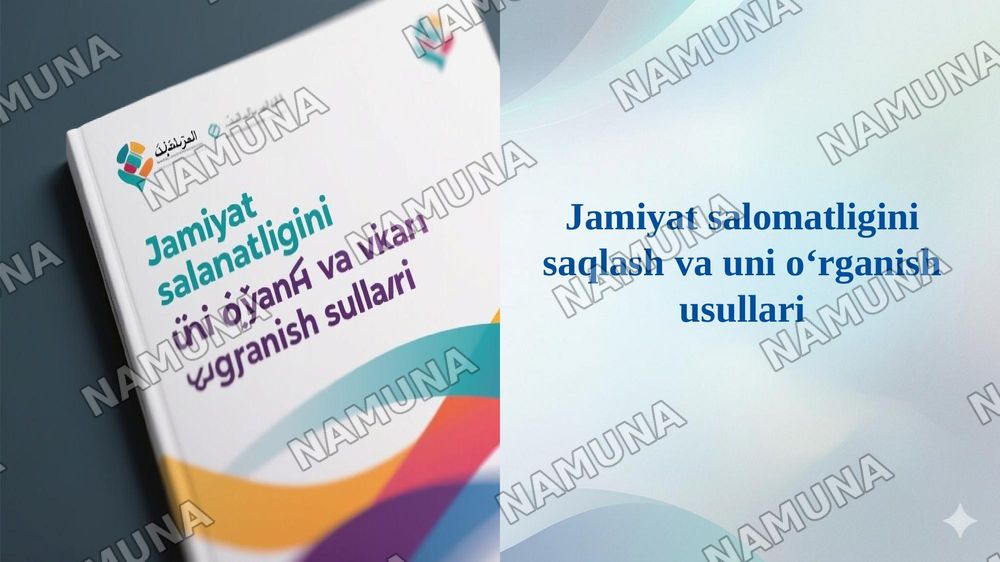 Jamiyat salomatligini saqlash va uni oʻrganish usullari — 1-slayd