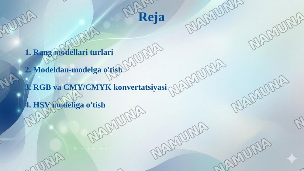 RANG MODELLARI: ADDITIV, SUBTRAKTIV, PERTSEPTSION (RGB, CMY, CMYK, HSV). BIR MODELDAN BOSHQA MODELLARGA O'TKAZISH ALGORITMLARI. — 2-slayd