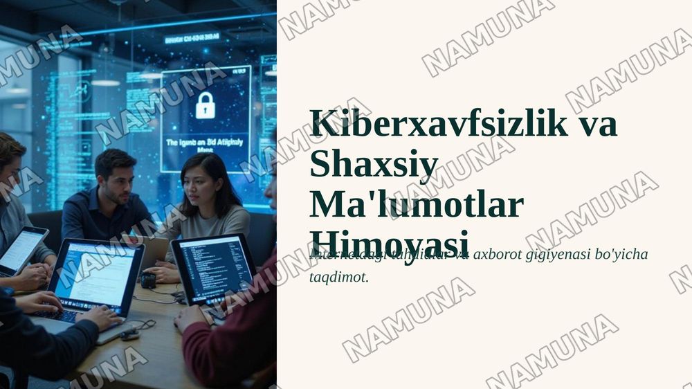 Internetda kiberxavfsizlik, shaxsiy ma'lumotlarni himoyalash va axborot gigiyenasi — 1-slayd