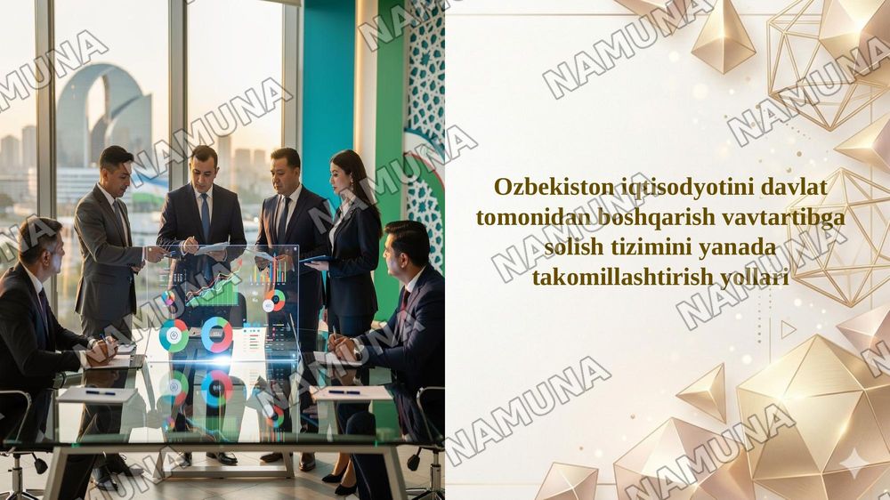Ozbekiston iqtisodyotini davlat tomonidan boshqarish vavtartibga solish tizimini yanada takomillashtirish yollari — 1-slayd