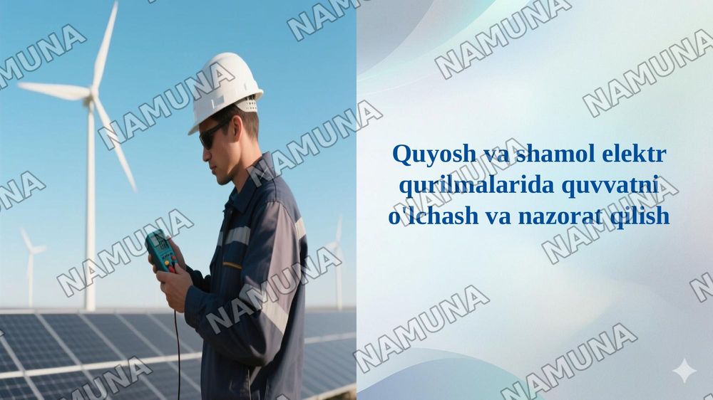 Quyosh va shamol elektr qurilmalarida quvvatni o'lchash va nazorat qilish — 1-slayd