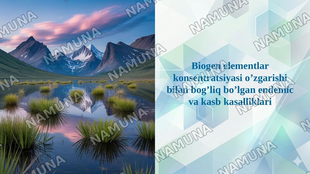 Biogen elementlar konsentratsiyasi o’zgarishi bilan bog’liq bo’lgan endemic va kasb kasalliklari — 1-slayd
