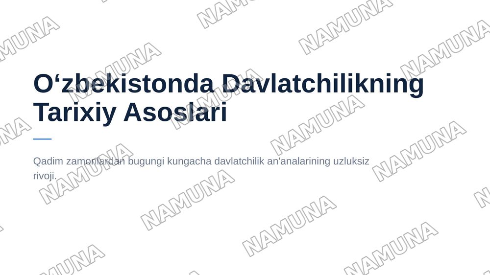 Oʻzbekistonda Davlatchilikning tarixiy asoslari — 1-slayd