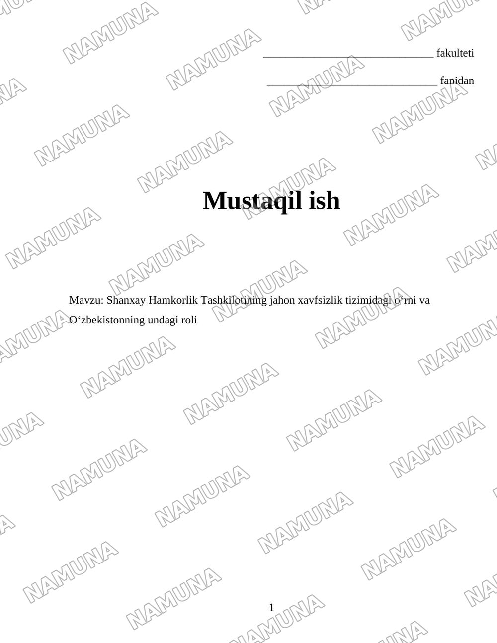 Shanxay Hamkorlik Tashkilotining jahon xavfsizlik tizimidagi oʻrni va Oʻzbekistonning undagi roli — 1-varaq